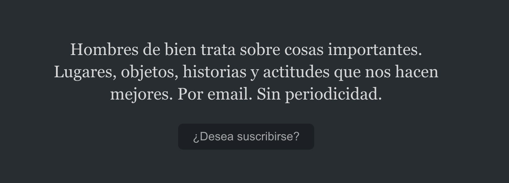  La web para suscribirse lo planteaba así de claro. 